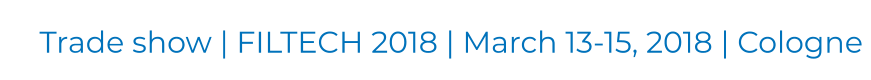 Trade show | FILTECH 2018 | March 13-15, 2018 | Cologne