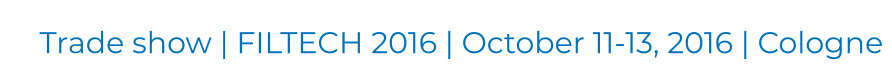 Trade show | FILTECH 2016 | October 11-13, 2016 | Cologne