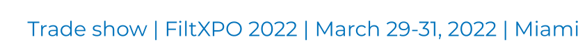 Trade show | FiltXPO 2022 | March 29-31, 2022 | Miami