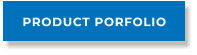 PRODUCT PORFOLIO