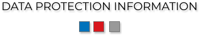 DATA PROTECTION INFORMATION