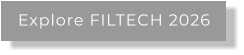 Explore FILTECH 2026