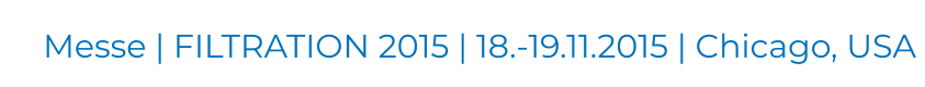 Messe | FILTRATION 2015 | 18.-19.11.2015 | Chicago, USA