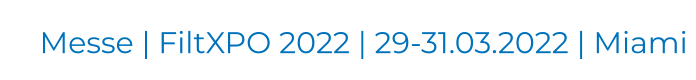 Messe | FiltXPO 2022 | 29-31.03.2022 | Miami