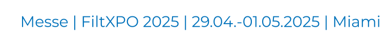 Messe | FiltXPO 2025 | 29.04.-01.05.2025 | Miami