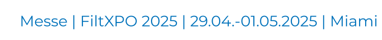Messe | FiltXPO 2025 | 29.04.-01.05.2025 | Miami